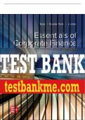 Test Bank For Essentials of Corporate Finance, 11th Edition All Chapters - 9781264101573