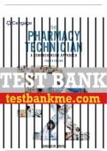 Test Bank For The Pharmacy Technician: A Comprehensive Approach - 4th - 2021 All Chapters - 9780357371350