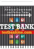 Test Bank For American Government and Politics Today, Brief - 10th - 2019 All Chapters - 9781337559706