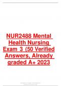 NUR2488 Mental Health Nursing Exam 3 (50 Verified Answers, Already graded A+ 2023