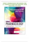 LEHNE’S PHARMACOLOGY FOR NURSING CARE 11TH EDITION BY JACQUELINE BURCHUM, LAURA ROSENTHAL TEST BANK - QUESTIONS & ANSWERS WITH EXPLANATIONS (GUARANTEED A++) UPDATED