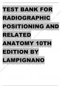 TEST BANK FOR RADIOGRAPHIC POSITIONING AND RELATED ANATOMY 10TH EDITION BY LAMPIGNANO UPDATED GRADED A +