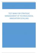 Test Bank for Strategic Management of Technological Innovation 6th Edition Schilling 2023/2024