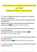 ATI RN Nursing Care of Children Proctored Exam 2023 Level 1 Peds questions and answers latest 2023 - 2024 [100% correct answers]