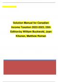 Solution Manual for Canadian Income Taxation , 25th Ed by William Buckwold, Joan Kitunen, Matthew Roman| 100% Veriﬁed Answers