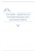 TEST BANK - ESSENTIALS OF PATHOPHYSIOLOGY (4TH EDITION BY PORTH)