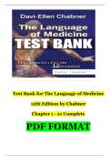 TEST BANK For Language of Medicine 12th Edition Chabner | Chapter 1 - 22 | 100 % Complete