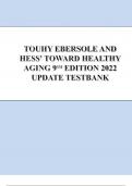 TOUHY EBERSOLE AND HESS' TOWARD HEALTHY AGING 9TH EDITION TEST BANK | LATEST UPDATE||ISBN NO-10 0323321380||ISBN NO-13 978-0323321389||ALL CHAPTERS||COMPLETE GUIDE A+
