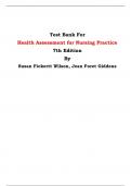 Test Bank For Health Assessment for Nursing Practice 7th Edition By Susan Fickertt Wilson, Jean Foret Giddens