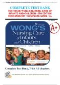 TEST BANK WONG'S NURSING CARE OF INFANTS AND CHILDREN 12TH EDITION HOCKENBERRY / COMPLETE GUIDE / A+ 