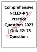 Comprehensive NCLEX-RN Practice Questions 2023 Quiz #2, 75 Questions.