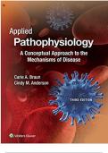 Test Bank - Applied Pathophysiology A Conceptual Approach to the Mechanisms of Disease 3rd Edition By  Carie A. Braun, Cindy M. Anderson | Chapter 1 – 18, Complete Guide 2023|
