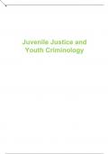 Samenvatting Juvenile Justice and Youth Criminology 