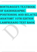 BONTRAGER'S TEXTBOOK OF RADIOGRAPHIC POSITIONING AND RELATED ANATOMY 10TH EDITION LAMPIGNANO TEST BANK