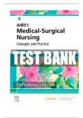 COMPLETE TEST BANK FOR MEDICAL-SURGICAL NURSING CONCEPTS & PRACTICE 4TH EDITION! RATED A+