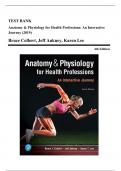 Test Bank - Anatomy and Physiology for Health Professions-An Interactive Journey, 4th Edition (Colbert, 2019), Chapter 1-19 | All Chapters