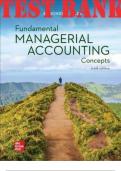 TEST BANK for Fundamental Managerial Accounting Concepts 10th Edition by Thomas Edmonds, Christopher Edmonds, Mark Edmonds and Philip Olds. ISBN 9781264466146, ISBN-13 9781264100682 (All Chapters 1-14)