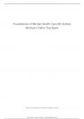 Test Bank For Foundations of Mental Health Care, 8th Edition By Michelle Morrison-Valfre Chapter 1-33| Complete Guide A+