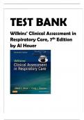 TEST BANK FOR WILKINS CILINICAL ASSESSMENT IN RESPIRATORY CARE 7TH EDITION BY AL HEUER ALL CHAPTERS COVERED.