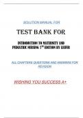 Test bank for Introduction to Maternity and Pediatric Nursing 7th Ed Gloria Leifer