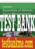 Test Bank For Essentials of Athletic Injury Management, 12th Edition All Chapters - 9781264931187