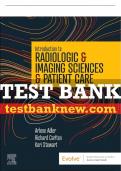 Test Bank For Introduction to Radiologic and Imaging Sciences and Patient Care, 8th - 2023 All Chapters - 9780323872201