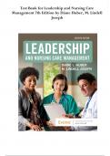 Test Bank For Leadership and Nursing Care Management, 7th Edition By Diane Huber, M. Lindell Joseph Chapter 1-26