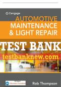 Test Bank For Automotive Maintenance & Light Repair - 2nd - 2019 All Chapters - 9781337564397