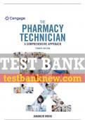 Test Bank For The Pharmacy Technician: A Comprehensive Approach - 4th - 2021 All Chapters - 9780357371350