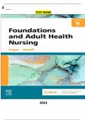 Test Bank for Foundations and Adult Health Nursing 9th Edition by Kim Cooper & Kelly Gosnell - Complete Elaborated and Latest Test Bank. ALL Chapters (1-57) Included and Updated 