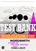 Test Bank For Wordsmith: A Guide to College Writing 7th Edition All Chapters - 9780134772288
