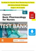 TEST BANK For Clayton’s Basic Pharmacology for Nurses 19th Edition Michelle Willihnganz, All Chapters 1 - 48, Complete Newest Version