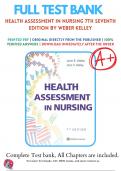 Test Bank for Health Assessment in Nursing 7th Edition By Janet R. Weber; Jane H. Kelley Chapter 1-34 / 9781975161156 / All Chapters with Answers and Rationals