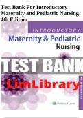 Test Bank For Introductory Maternity and Pediatric Nursing 4th Edition