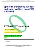 LPN to RN Transitions  4th Edition TEST BANK  Questions & Answers Latest Edition Chapter 01: Honoring Your Past, Planning Your Future Claywell: LPN to RN Transitions, 4th Edition