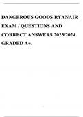 DANGEROUS GOODS RYANAIR EXAM / QUESTIONS AND CORRECT ANSWERS 2023/2024 GRADED A+.