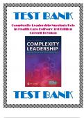 Complexity Leadership Nursing’s Role in Health Care Delivery 3rd Edition Crowell Boynton Test Bank