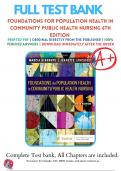 Test bank for Foundations for Population Health in Community Public Health Nursing 6th Edition Stanhope (2023-2024), 9780323776882, Chapter 1-32 All Chapters with Answers and Rationals 