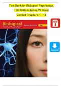 TEST BANK For Biological Psychology 13th Edition, James W. Kalat, All Chapters 1 - 14, Complete Newest Version