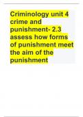 Criminology unit 4 crime and punishment- 2.3 assess how forms of punishment meet the aim of the punishment