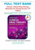 Test Bank For Abrams Clinical Drug Therapy Rationales for Nursing Practice 12th Edition By Geralyn Frandsen; Sandra S. Pennington 9781975136130 Chapter 1-61 Complete Guide .