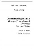 Solutions Manual For Communicating in Small Groups Principles and Practices 12th Edition By Steven Beebe, John Masterson (All Chapters, 100% original verified, A+ Grade)