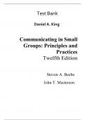 Test Bank For Communicating in Small Groups Principles and Practices 12th Edition By Steven Beebe, John Masterson (All Chapters, 100% original verified, A+ Grade)