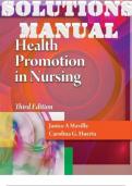 SOLUTIONS MANUAL for Health Promotion in Nursing 3rd Edition. by Janice Maville, Carolina Huerta. ISBN 9781133711353 (Complete Chapters 1-22).