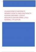 FOUNDATIONS OF MATERNITY, WOMEN’S HEALTH, AND CHILD HEALTH NURSING MCKINNEY: EVOLVE RESOURCES FOR MATERNAL-CHILD NURSING, 5TH EDITION