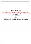 Test Bank for Introductory Medical-Surgical Nursing 10th Edition by Barbara K Timby, Nancy E. Smith 