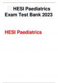 HESI Paediatrics Exam Test Bank 2023 HESI Paediatrics Exam Test Bank 