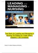  Test Bank for Leading and Managing in Nursing 7th Edition by Yoder Wise ( chapters 1-30) complete.         Chapter 01: Leading, Managing, and Following  