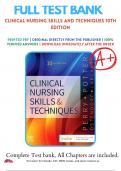 Test Bank For Clinical Nursing Skills and Techniques 10th Edition by Anne Griffin Perry  Patricia A. Potter Chapter 1-43 | 9780323708630 | All Chapters with Answers and Rationals
