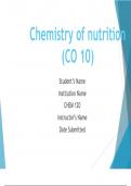 CHEM 120 Week 8 Assignment; Group Project - Chemistry of nutrition (CO 10)